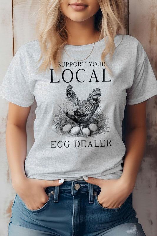 Support your Local Egg Dealer, Farm Graphic Tee - Ash Boutique