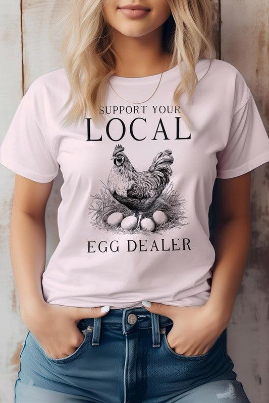 Support your Local Egg Dealer, Farm Graphic Tee - Ash Boutique
