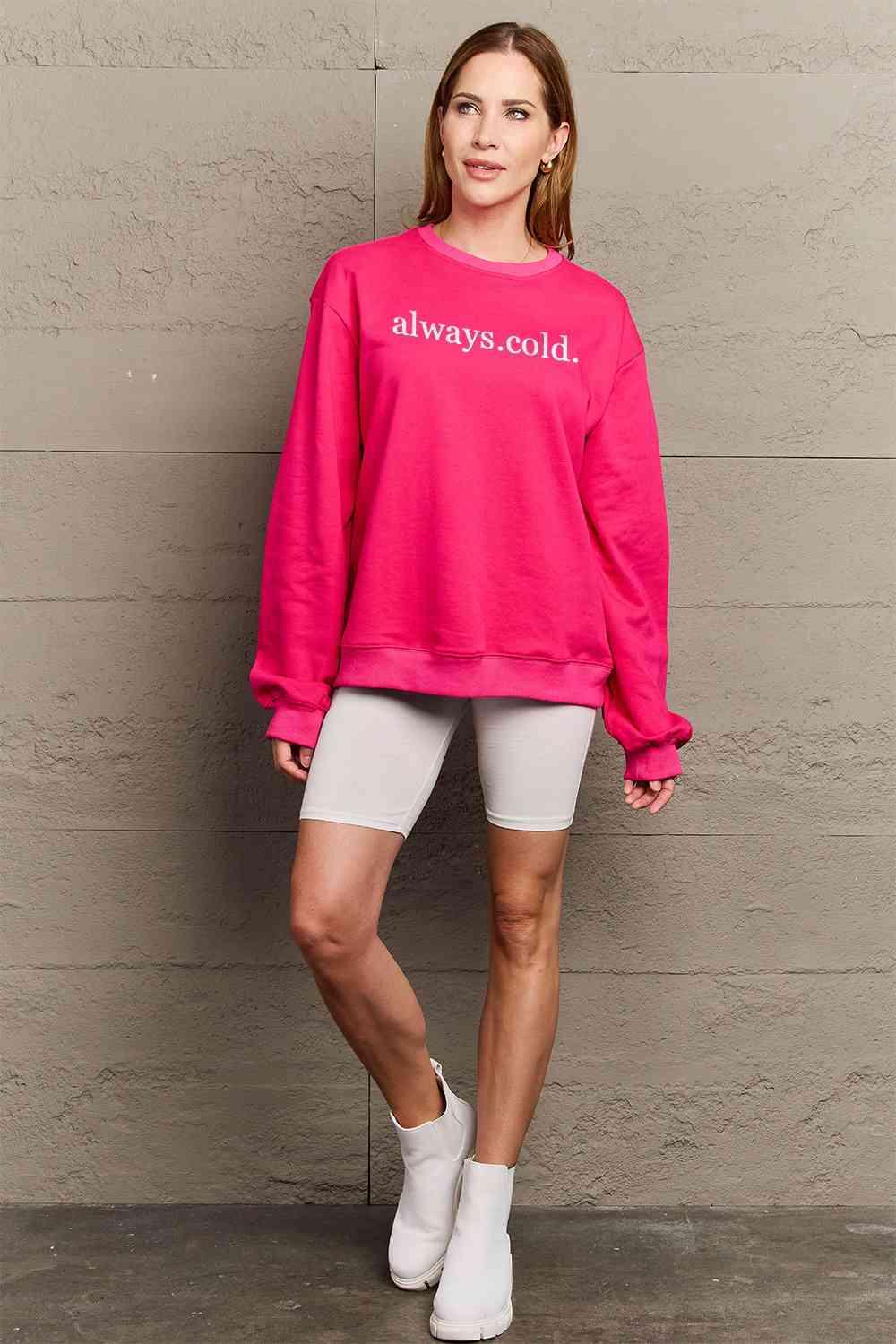 Simply Love Full Size ALWAYS.COLD. Graphic Sweatshirt - Ash Boutique